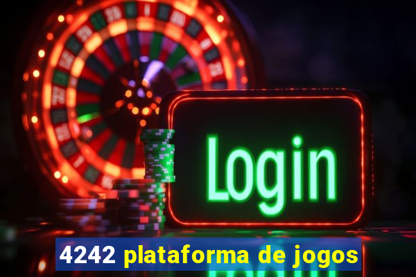 4242 plataforma de jogos